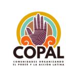 COPAL Comunidades Organizando el poder y la accion latina